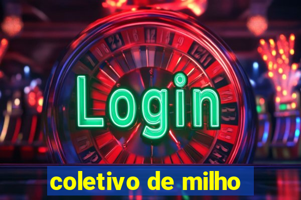 coletivo de milho